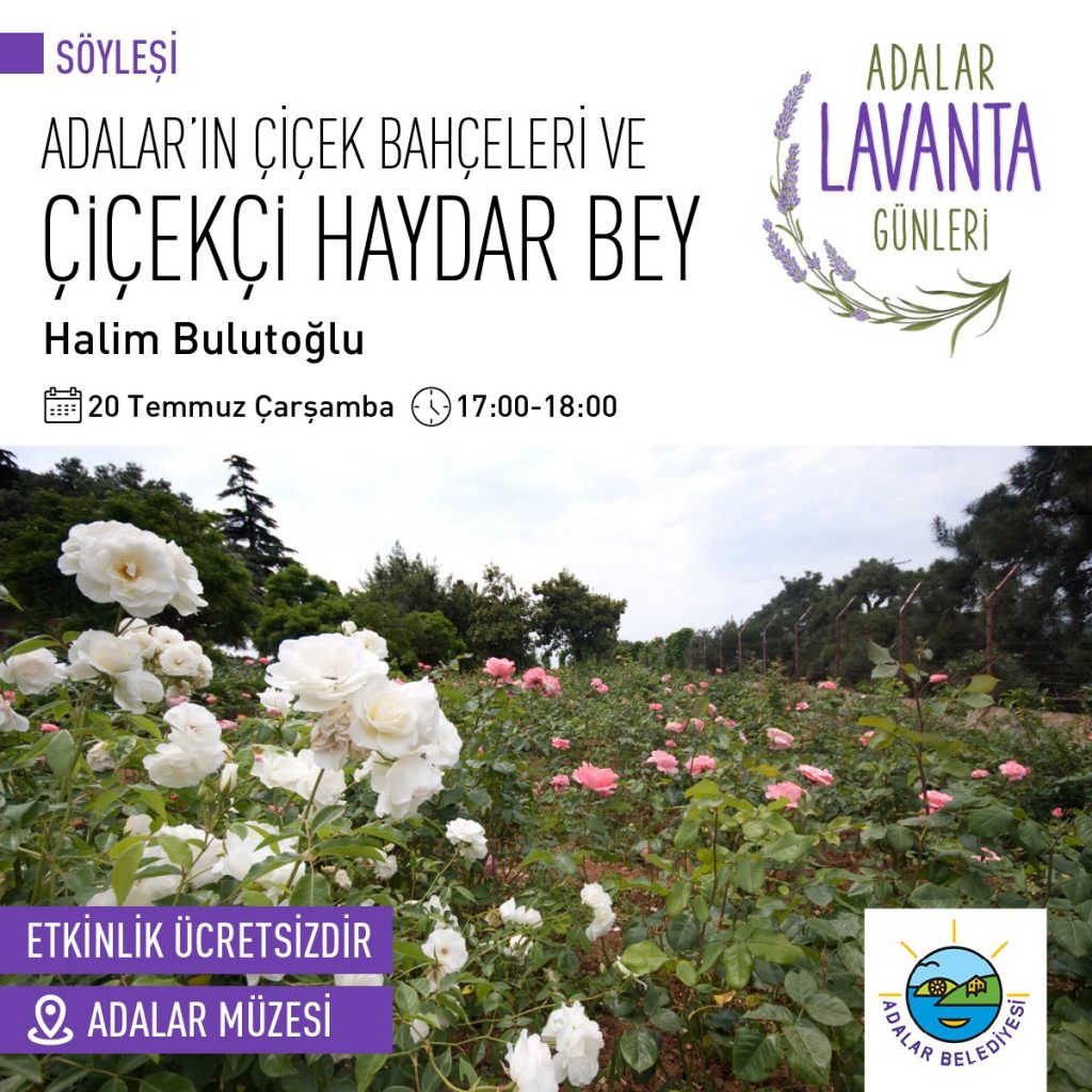 Adaların Çiçek Bahçeleri ve Çiçekçi Haydar Bey