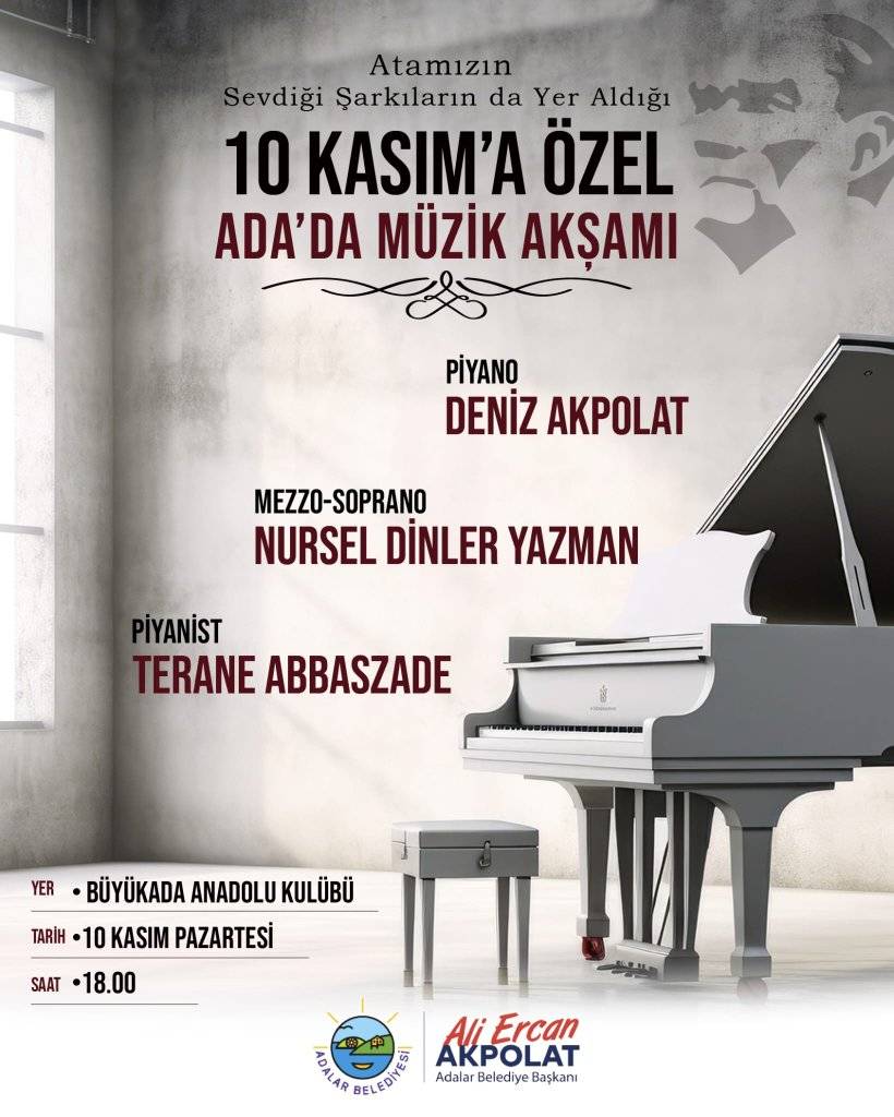 Atamızı Sevdiği Şarkılarla Anacağız