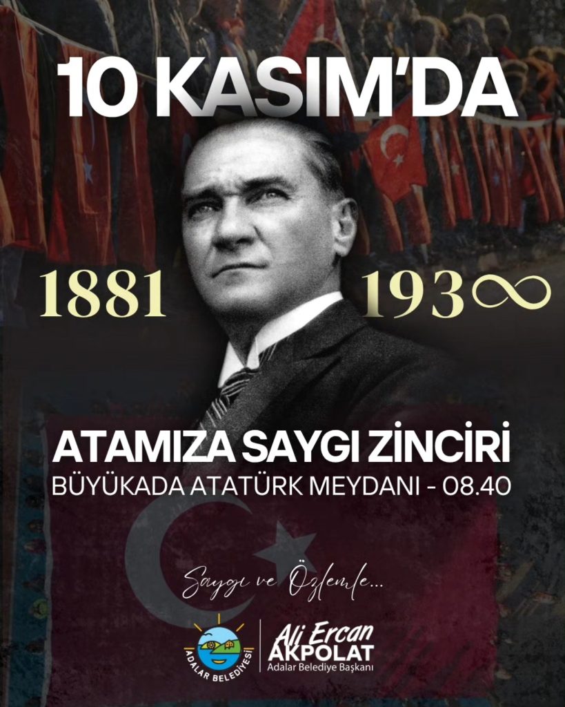 10 Kasım’da, Atamıza Saygı Zincirinde Buluşalım!