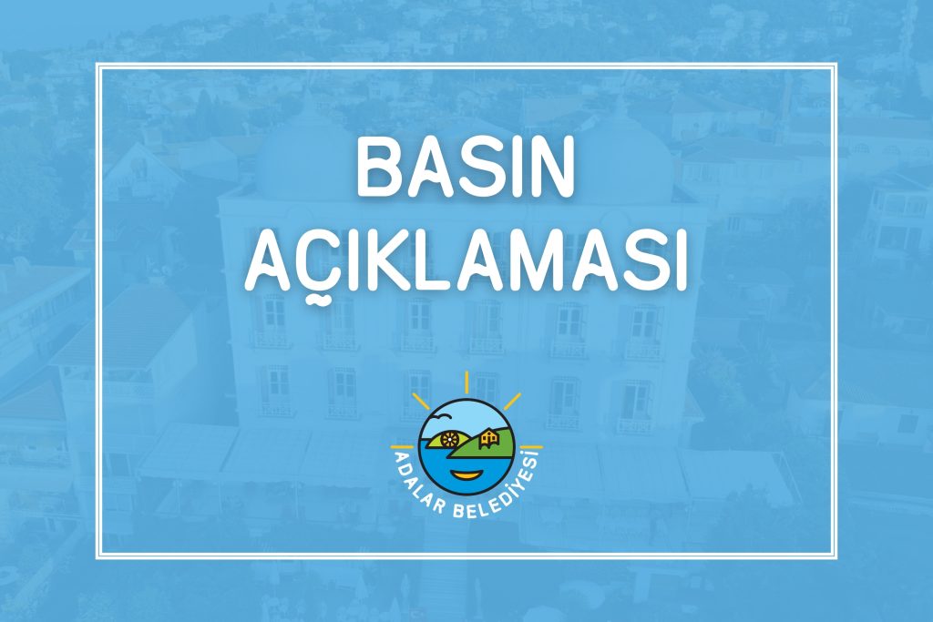 Basına ve Kamuoyuna Duyurulur