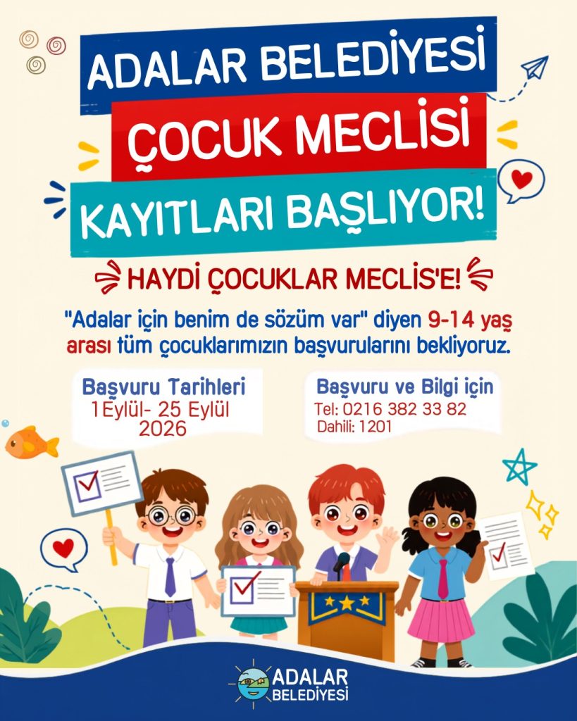 Adalar Belediyesi Çocuk Meclisi Başvuruları Uzatıldı